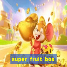 super fruit box onde comprar